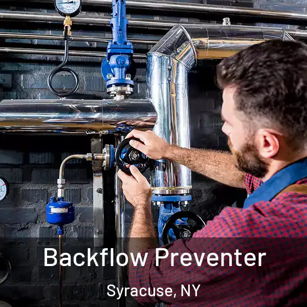  Backflow Preventer Syracuse, NY