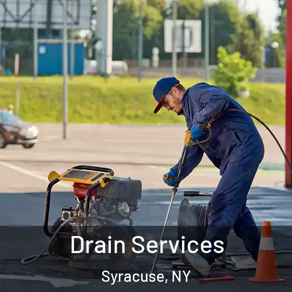  Drain Services Syracuse, NY