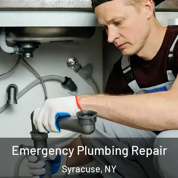  Emergency Plumbing Repair Syracuse, NY