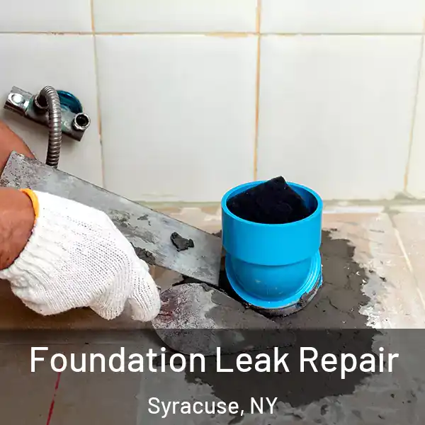  Foundation Leak Repair Syracuse, NY