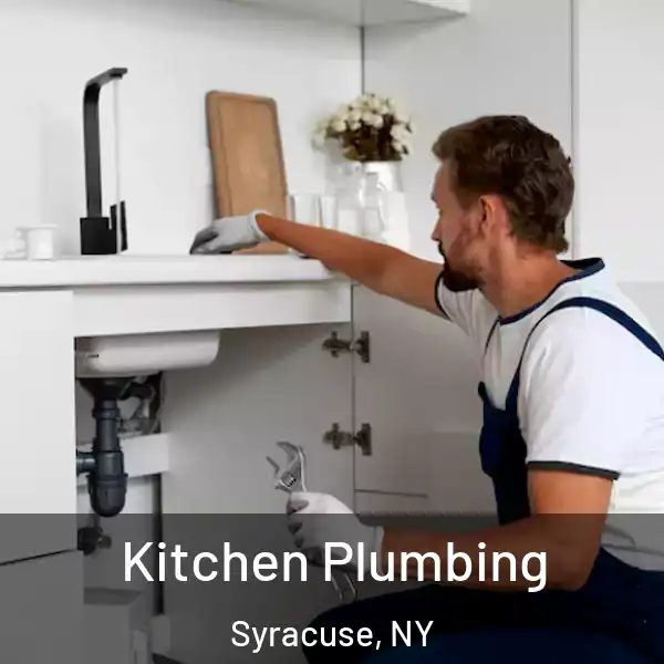  Kitchen Plumbing Syracuse, NY