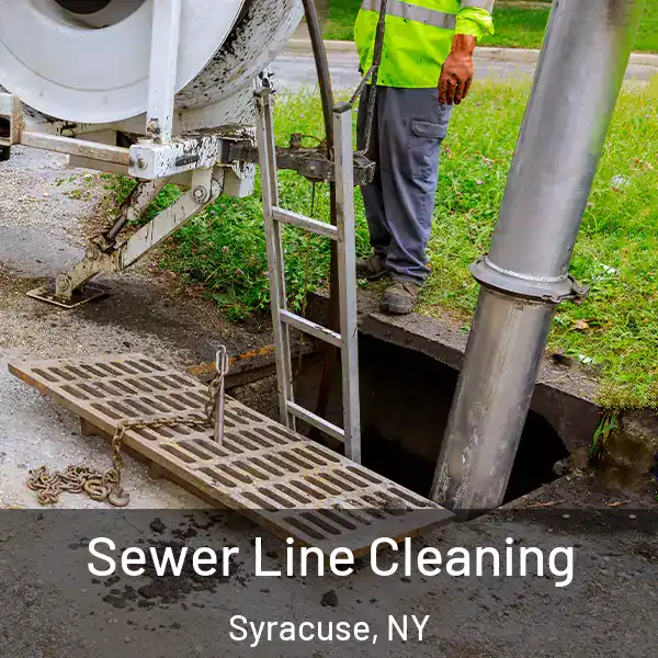  Sewer Line Cleaning Syracuse, NY