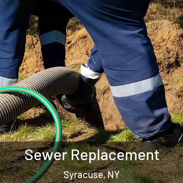  Sewer Replacement Syracuse, NY