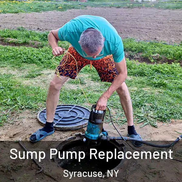  Sump Pump Replacement Syracuse, NY