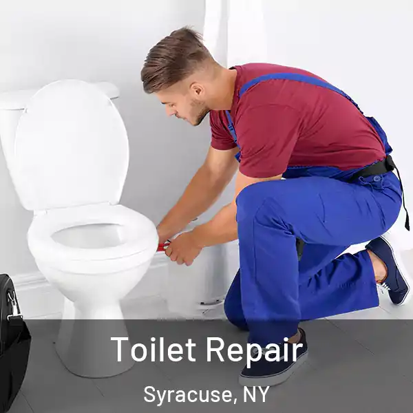  Toilet Repair Syracuse, NY