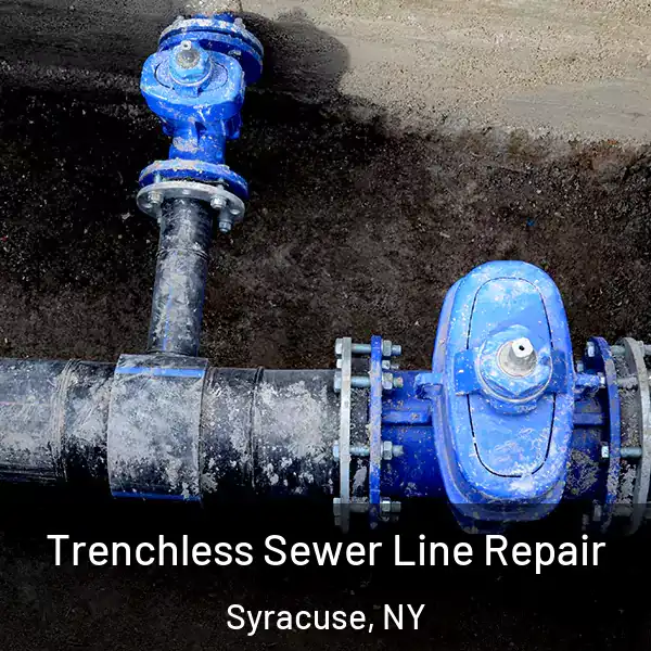  Trenchless Sewer Line Repair Syracuse, NY