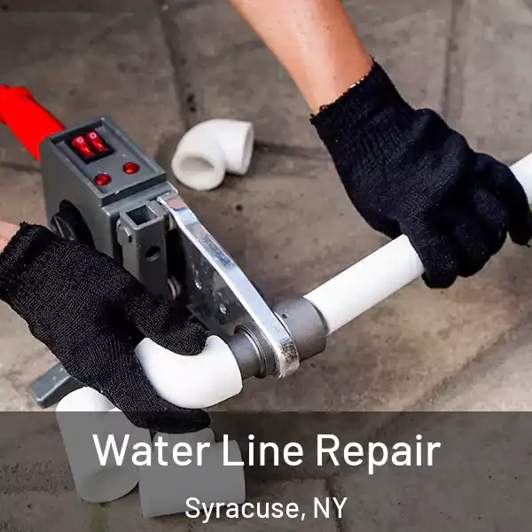  Water Line Repair Syracuse, NY